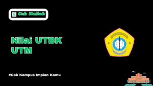 Nilai UTBK UTM