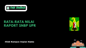 Rata-rata nilai raport SNBP UPR