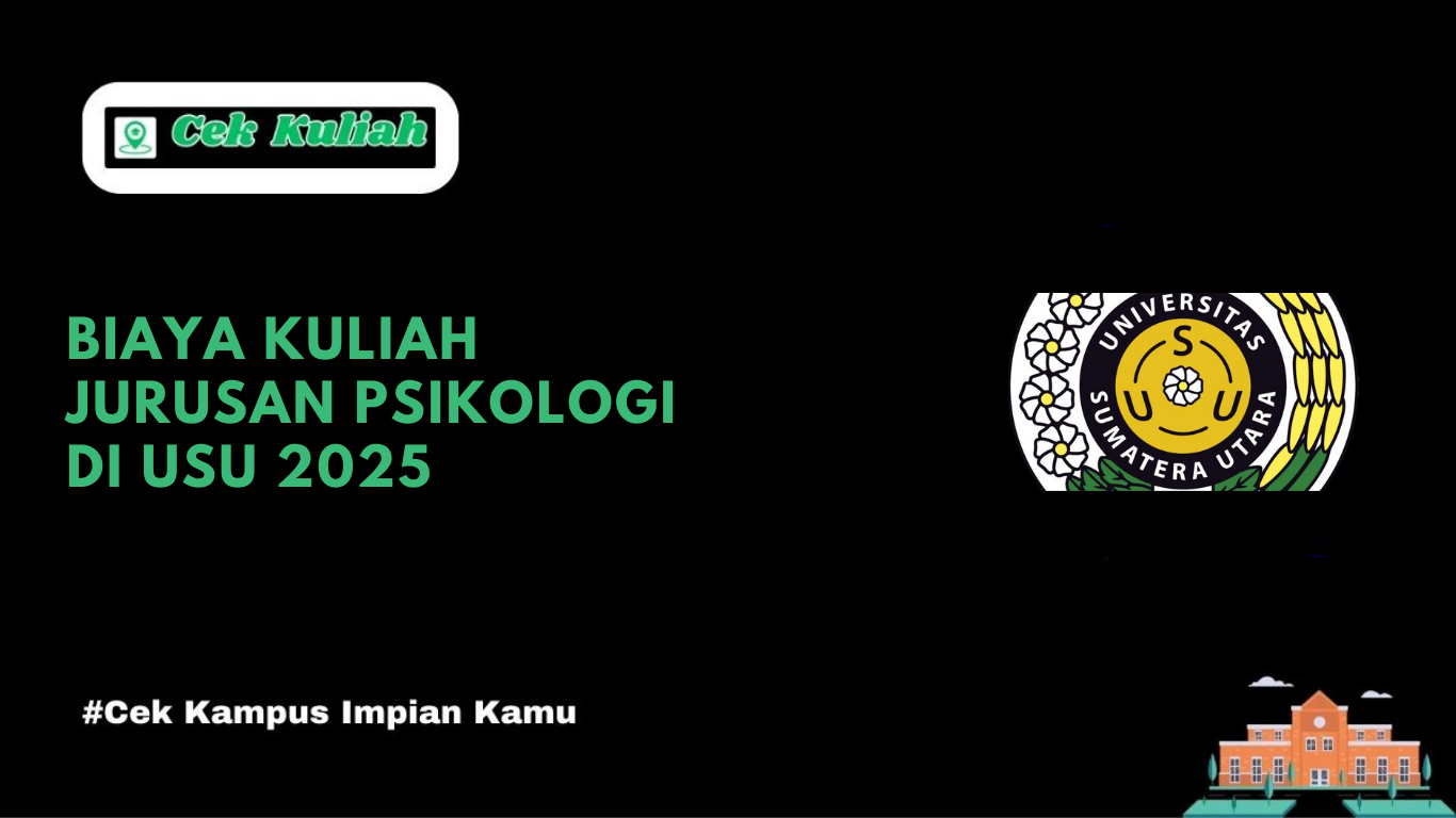 biaya kuliah jurusan psikologi di USU