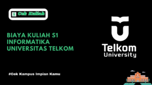 biaya kuliah S1 Informatika Universitas Telkom Surabaya