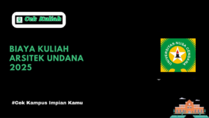 Biaya Kuliah Arsitek Undana 2025