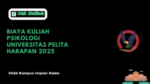 Biaya kuliah Psikologi Universitas Pelita Harapan