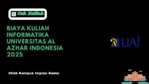 biaya kuliah informatika Universitas Al Azhar Indonesia