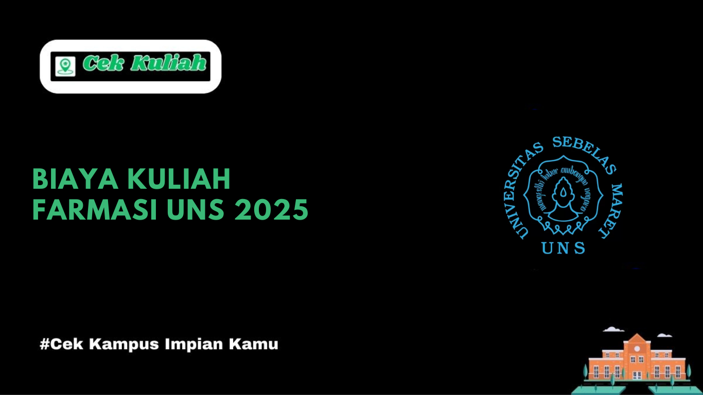 Biaya Kuliah Farmasi UNS 2025