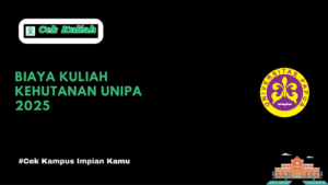 biaya kuliah kehutanan UNIPA