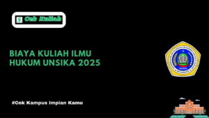Biaya Kuliah Ilmu Hukum UNSIKA 2025
