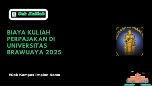 Biaya Kuliah Perpajakan di Universitas Brawijaya 2025