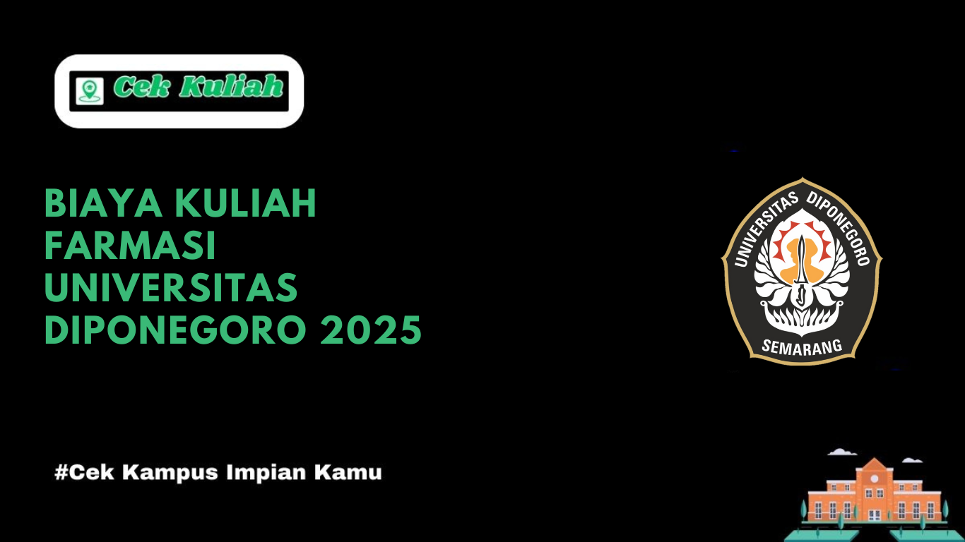 Biaya Kuliah Farmasi Universitas Diponegoro