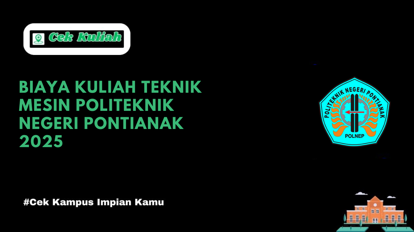 biaya kuliah Teknik Mesin Politeknik Negeri Pontianak