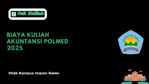 Biaya Kuliah Akuntansi Polmed 2025