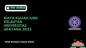 Biaya Kuliah Ilmu Kelautan Universitas Udayana