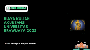 Biaya Kuliah Akuntansi Universitas Brawijaya 2025