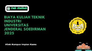 Biaya Kuliah Teknik Industri Universitas Jenderal Soedirman 2025
