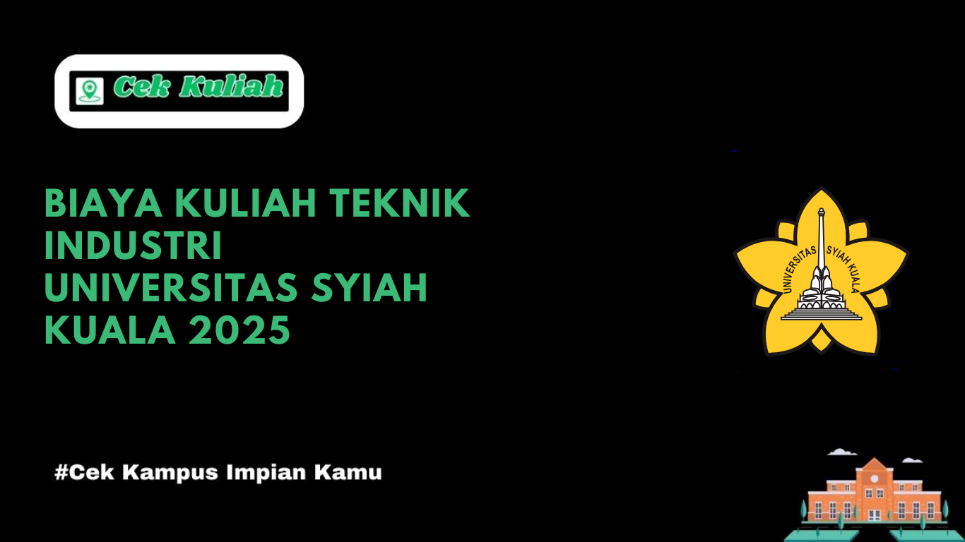 biaya kuliah Teknik Industri Universitas Syiah Kuala