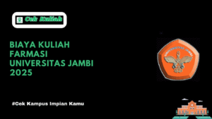 Biaya Kuliah Farmasi Universitas Jambi 2025