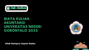 Biaya Kuliah Akuntansi Universitas Negeri Gorontalo 2025