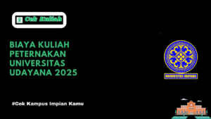 Biaya Kuliah Peternakan Universitas Udayana 2025