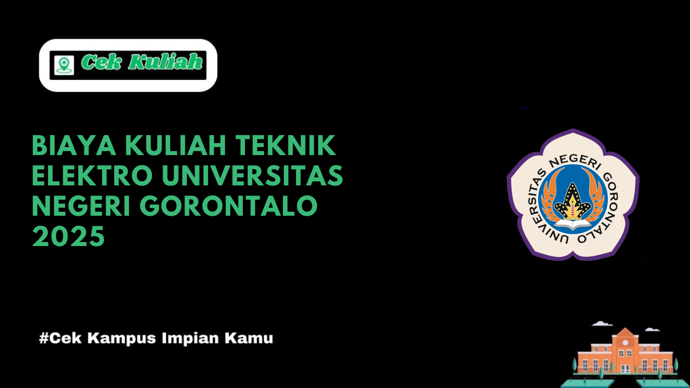 Biaya Kuliah Teknik Elektro Universitas Negeri Gorontalo 2025