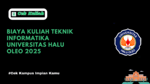 Biaya Kuliah Teknik Informatika Universitas Halu Oleo 2025