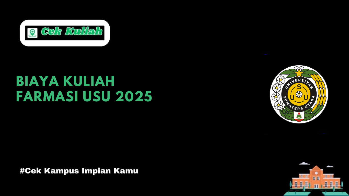 Biaya Kuliah Farmasi USU 2025