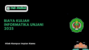 Biaya Kuliah Informatika UNJANI 2025