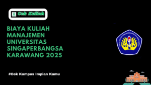 Biaya Kuliah Manajemen Universitas Singaperbangsa Karawang 2025
