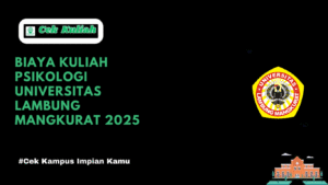 Biaya Kuliah Psikologi Universitas Lambung Mangkurat 2025