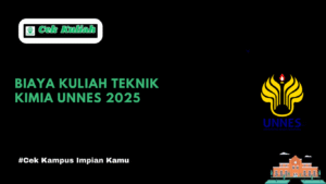 Biaya Kuliah Teknik Kimia UNNES 2025
