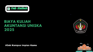 Biaya Kuliah Akuntansi UNISKA 2025