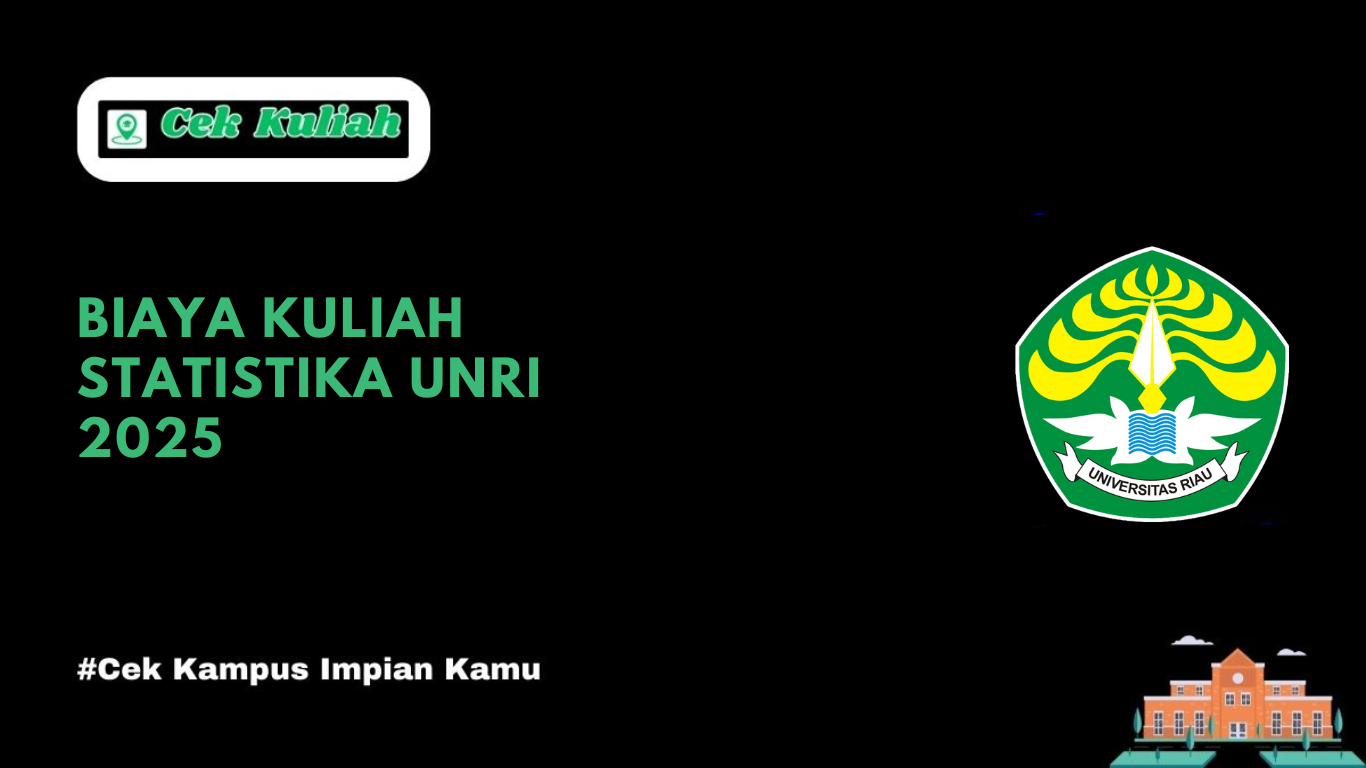 Biaya Kuliah Statistika UNRI 2025