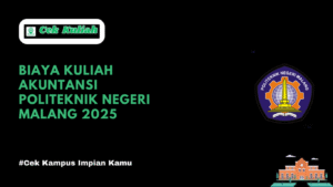 Biaya Kuliah Akuntansi Politeknik Negeri Malang 2025