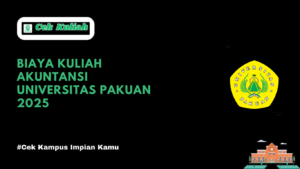 Biaya Kuliah Akuntansi Universitas Pakuan 2025