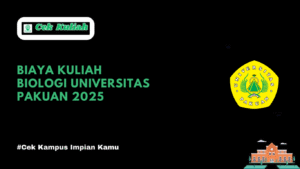 Biaya Kuliah Biologi Universitas Pakuan 2025