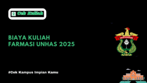 Biaya Kuliah Farmasi Unhas 2025