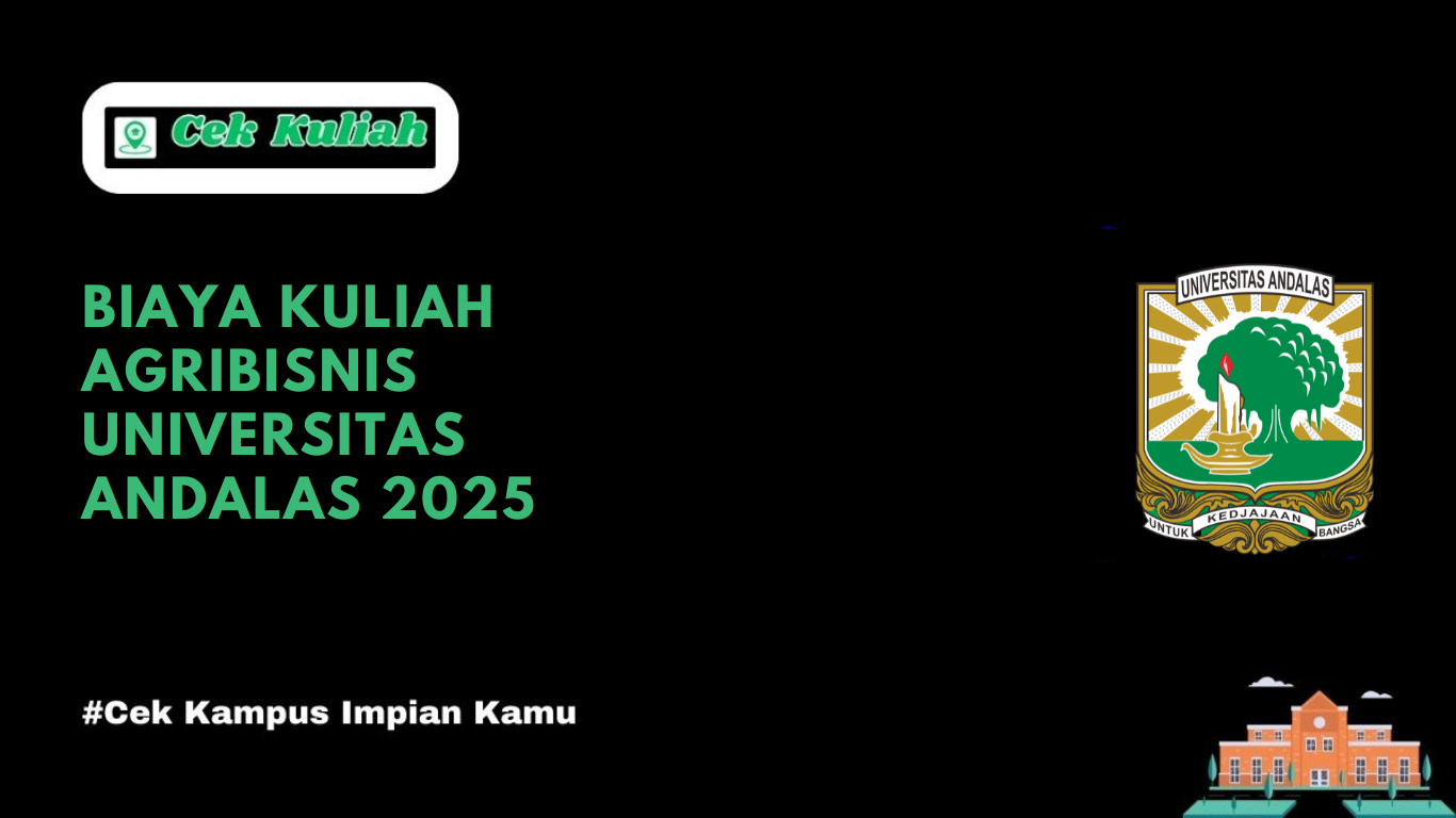 Biaya Kuliah Agribisnis Universitas Andalas