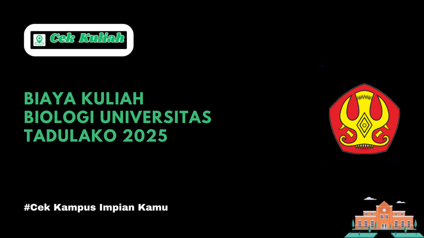 Biaya Kuliah Biologi Universitas Tadulako