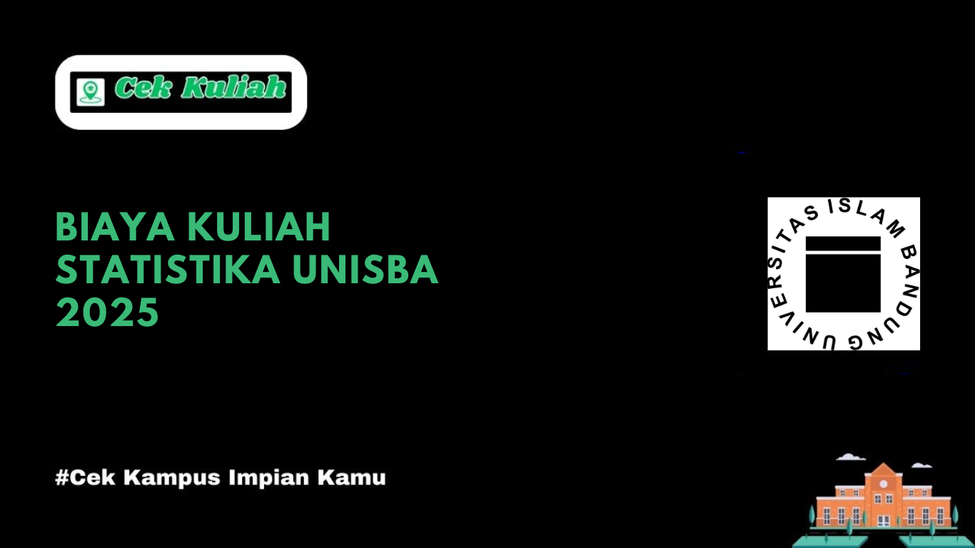 Biaya Kuliah Statistika UNISBA 2025