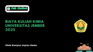 Biaya Kuliah Kimia Universitas Jember 2025