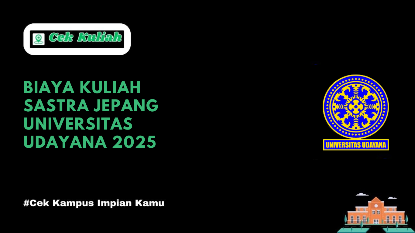 Biaya Kuliah Sastra Jepang Universitas Udayana