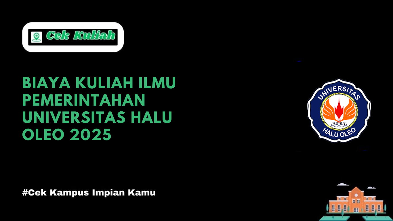 Biaya Kuliah Ilmu Pemerintahan Universitas Halu Oleo 2025
