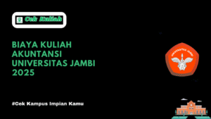 Biaya Kuliah Akuntansi Universitas Jambi 2025