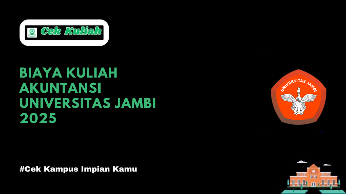 Biaya Kuliah Akuntansi Universitas Jambi 2025