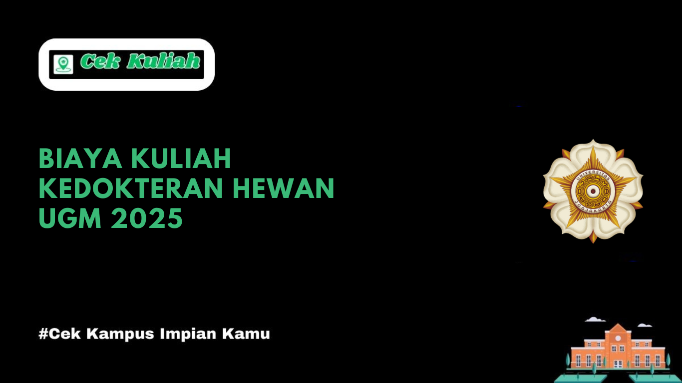 Biaya Kuliah Kedokteran Hewan UGM 2025