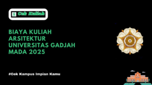 Biaya Kuliah Arsitektur Universitas Gadjah Mada