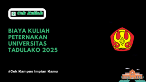 Biaya Kuliah Peternakan Universitas Tadulako 2025