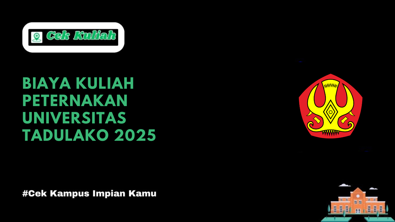 Biaya Kuliah Peternakan Universitas Tadulako 2025