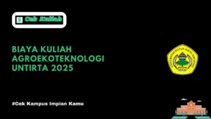 Biaya Kuliah Agroekoteknologi UNTIRTA 2025