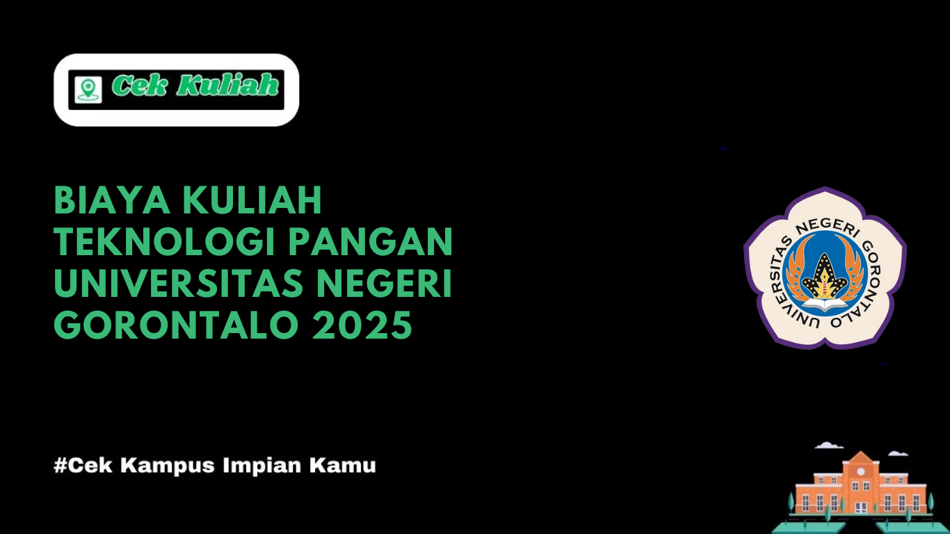 Biaya Kuliah Teknologi Pangan Universitas Negeri Gorontalo