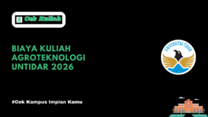 Biaya Kuliah Agroteknologi UNTIDAR 2026