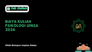 Biaya Kuliah Psikologi UINSA 2026